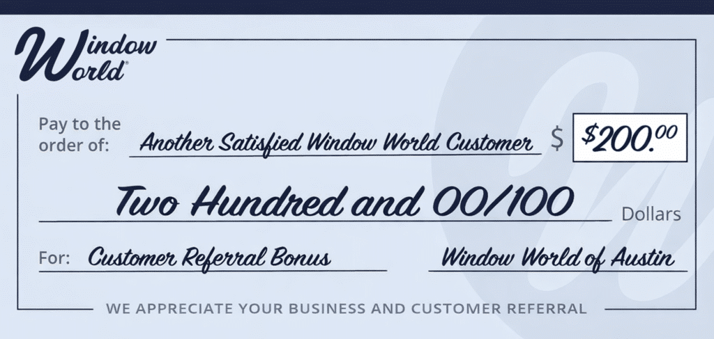 Window World of Austin Referral Program